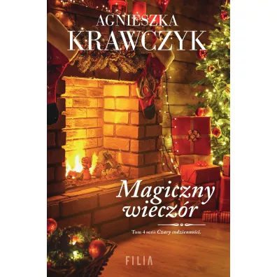 Magiczny wiecz�r. Czary codzienno�ci. Tom 4 - Agnieszka Krawczyk