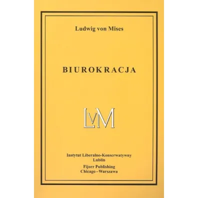 Biurokracja - Ludwig von Mises
