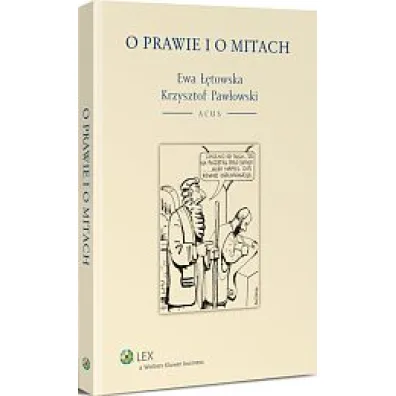 O prawie i o mitach