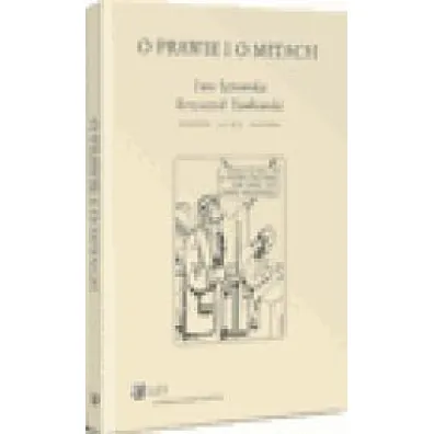 O prawie i o mitach
