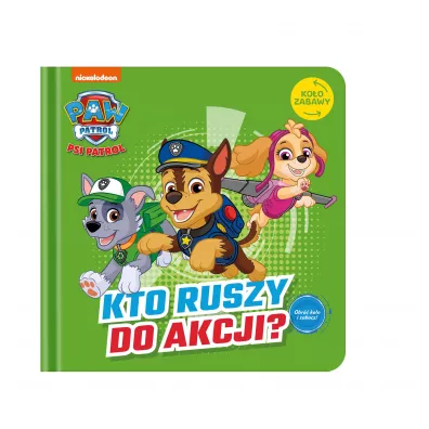 Psi Patrol. Koo zabawy. Kto ruszy do akcji?