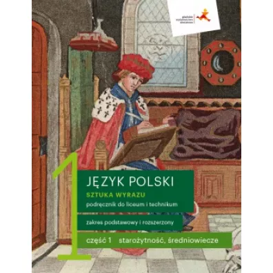 Pakiet Sztuka wyrazu 1. Cz 1-2. Jzyk polski. Podrcznik do liceum i technikum. Zakres podstawowy i rozszerzony