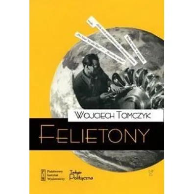 Felietony - Wojciech Tomczyk