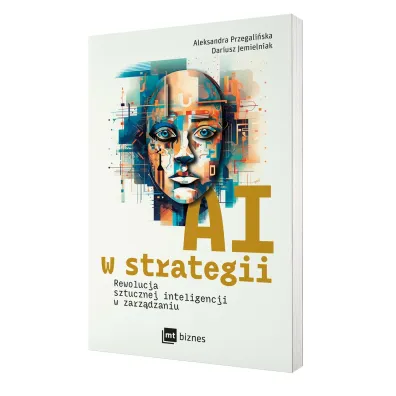 AI w strategii: rewolucja sztucznej inteligencji w zarz�dzaniu
