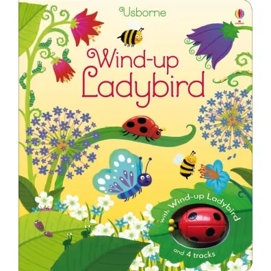 Wind-up Ladybird wer. angielska - Fiona Watt