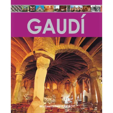 Encyklopedia sztuki Gaudi - �ukasz  Szulim, Alberto Estevez