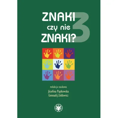 naki czy nie znaki? Tom 3. Struktura i semantyka utwor�w lirycznych - Gennadij Zeldowicz, J�zefina  Pi�tkowska