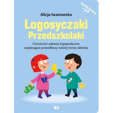 Logosyczaki Przedszkolaki. �wiczenia i zabawy logopedyczne wspieraj�ce prawid�owy rozw�j mowy dziecka - Alicja Iwanowska
