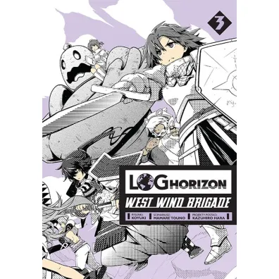 Log Horizon - West Wind Brigade. Tom 3 - Mamare Touno