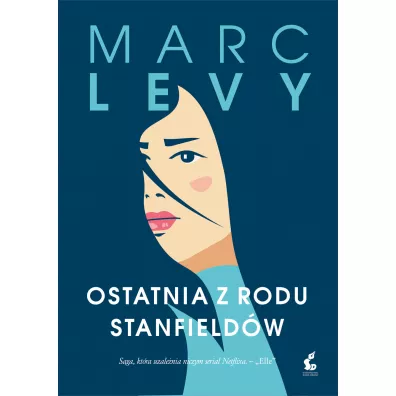 Ostatnia z rodu Stanfield�w - Marc Levy