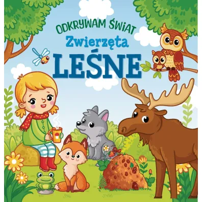 Odkrywam �wiat. Zwierz�ta le�ne