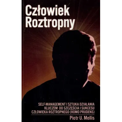 Cz�owiek roztropny - Piotr U. Mellis