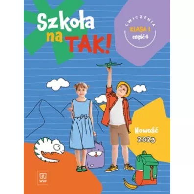 Szko�a na TAK! Karty �wicze�. Edukacja wczesnoszkolna. Klasa 1. Cz�� 4