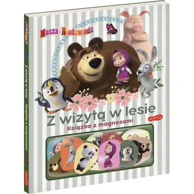 Masza i Nied�wied�. Z wizyt� w lesie. Ksi��ka z magnesami