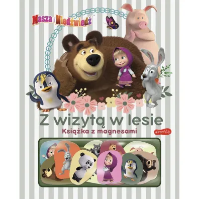 Masza i Nied�wied�. Z wizyt� w lesie. Ksi��ka z magnesami
