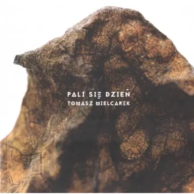 Pali si� dzie� - Tomasz Mielcarek