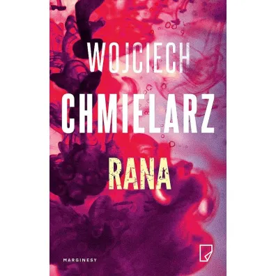 Rana wyd. specjalne - Wojciech Chmielarz