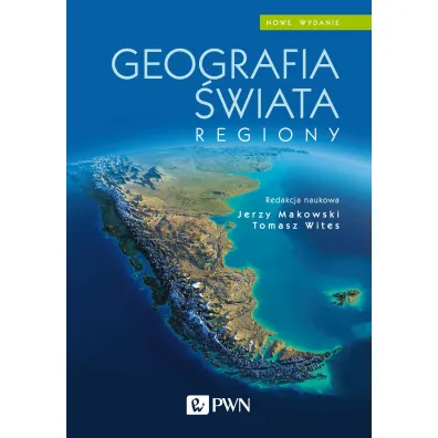 Geografia �wiata. Regiony - Jerzy Makowski, Tomasz Wites