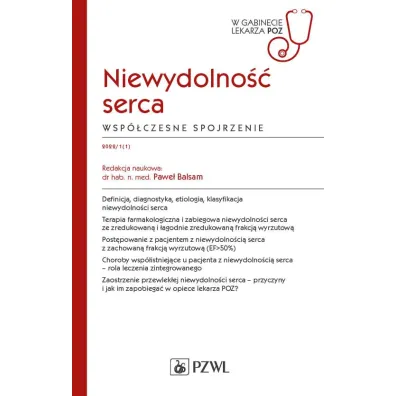 Niewydolno�� serca. Wsp�czesne spojrzenie - Pawe� Balsam