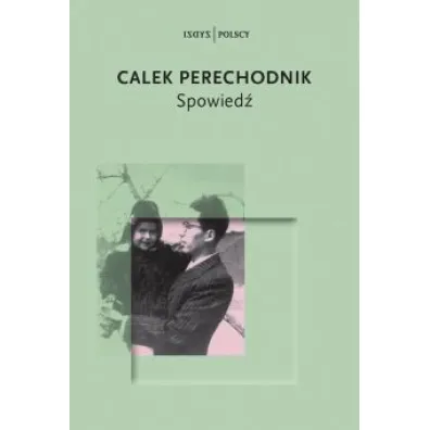 Spowied� - Perechodnik Calek