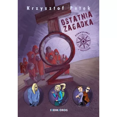 Ostatnia zagadka - Krzysztof Petek