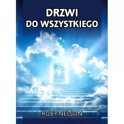 Drzwi do Wszystkiego - Nelson Ruby