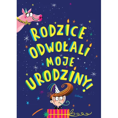 Rodzice odwo�ali moje urodziny