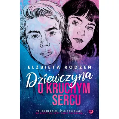 Dziewczyna o kruchym sercu (barwione brzegi)