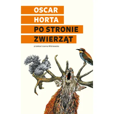 Po stronie zwierz�t - Oscar  Horta