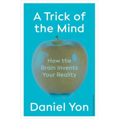 A Trick Of The Mind - Daniel  Yon