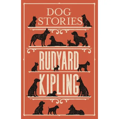 Dog Stories - Rudyard Kipling