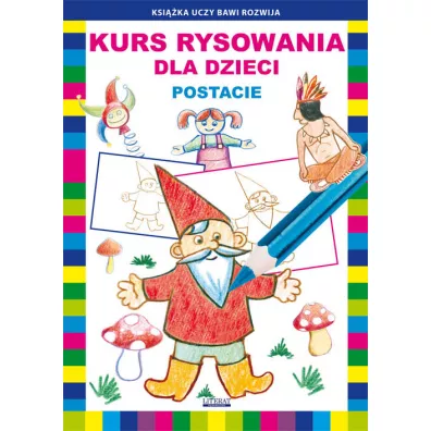 Kurs rysowania dla dzieci Postacie - Krystian Pruchnicki, Mateusz Jagielski