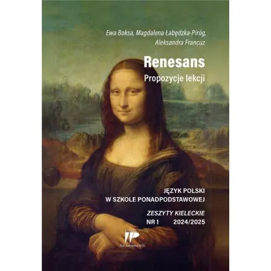 Renesans 1/2024/2025 - Ewa Boksa, Magdalena �ab�dzka-Pir�g, Aleksandra Francuz