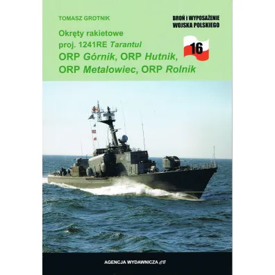 Okr�ty rakietowe proj. 1141RE ORP Hutnik, ORP G�rnik, ORP Metalowiec i ORP Rolnik - Tomasz Grotnik