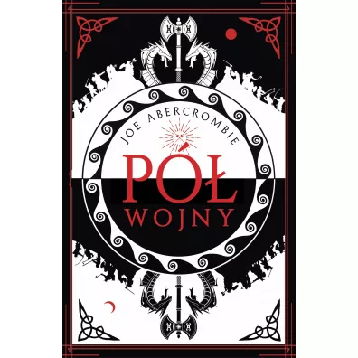 P� wojny. Morze Drzazg. Tom 3 - Joe Abercrombie