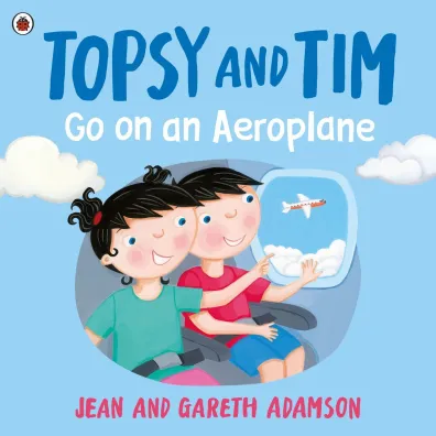 Topsy and Tim. Go on an Aeroplane - Jean Adamson
