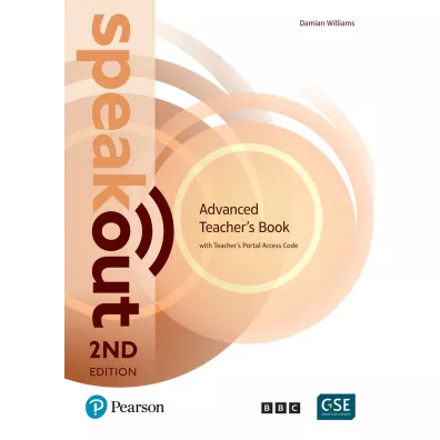 Speakout. 2ND Edition. Advanced. Teacher`s Book with Teacher`s Portal - Damian Williams