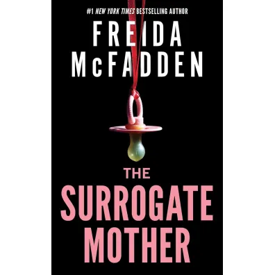 The Surrogate Mother - Freida McFadden