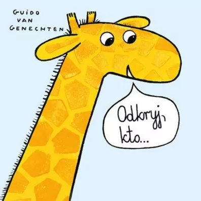 Odkryj kto... - Guido van Genechten