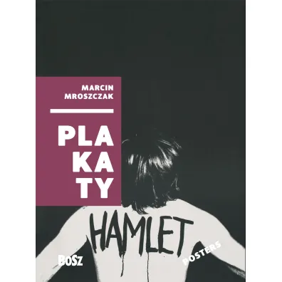 Marcin Mroszczak. Plakaty / Posters