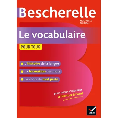 Bescherelle Le vocabulaire pour tous ed.2019 - Adeline Lesot