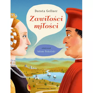 Zawi�o�ci mi�o�ci - Dorota Gellner