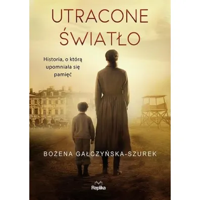 Utracone �wiat�o - Bo�ena Ga�czy�ska-Szurek