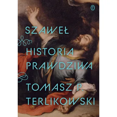 Szawe�. Historia prawdziwa - Tomasz Terlikowski