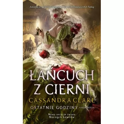 �a�cuch z cierni. Ostatnie godziny. Tom 3 - Cassandra Clare