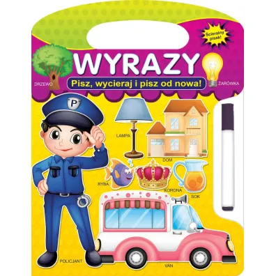 Wyrazy. Pisz, wycieraj i pisz od nowa!