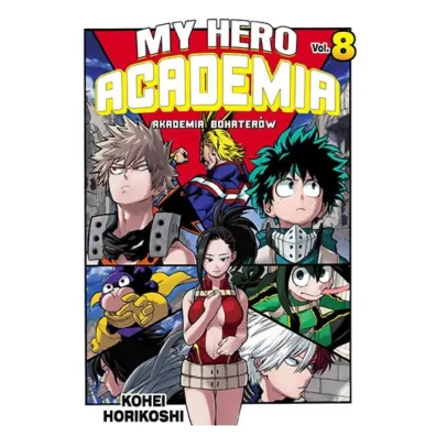 My Hero Academia - Akademia bohater�w. Tom 8 - Kohei Horikoshi
