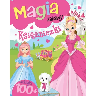 Magia zabawy. Ksi�niczki