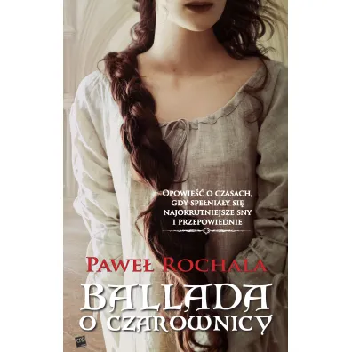 Ballada o Czarownicy - Pawe� Rochala