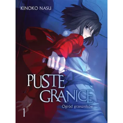 Puste granice: Ogr�d grzesznik�w. Tom 1 - Nasu Kinoko
